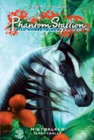 Mist Walker (Phantom Stallion: Wild Horse Island, #7)