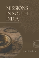 Missions in South India B0GR6GHGX9 Book Cover