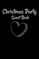 Christmas Party Guest Book: Awesome Guest Comments Book For Christmas Party 1670188981 Book Cover