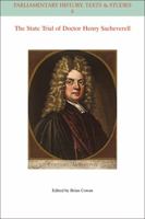 The State Trial of Doctor Henry Sacheverell 1444332236 Book Cover