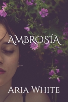 AMBROSÍA: Poemas y sensaciones B0BXNMWQQ3 Book Cover
