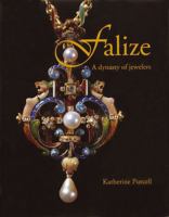 Falize: A Dynasty of Jewelers 0500019118 Book Cover