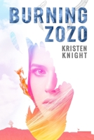 BURNING ZOZO 1677431113 Book Cover