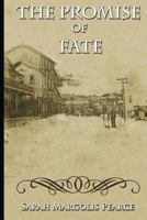 The Promise of Fate 1511474238 Book Cover