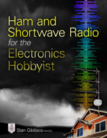 Ham and Shortwave Radio for the Electronics Hobbyist 0071832912 Book Cover