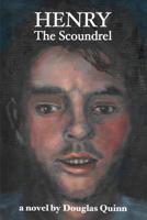 Henry the Scoundrel 1798644096 Book Cover