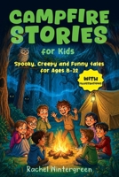 Campfire Stories for Kids: Spooky, Creepy and Funny tales for Ages 8-12 (Spooky Night Tales) 9361230921 Book Cover