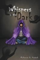 Whispers in the Dark 1681392380 Book Cover