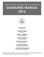 United States Sentencing Commission Guidelines Manual 2016 1539970620 Book Cover