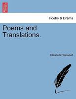 Poems and Translations. 1241568960 Book Cover