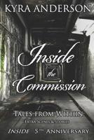 Inside the Commission: Tales from Within: Extra Scenes & Stories 1099958180 Book Cover