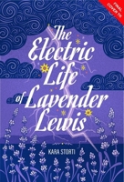 The Electric Life of Lavender Lewis 1454963905 Book Cover