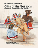 Gifts of the Season: Life Among the Northwest First Peoples 0888391803 Book Cover