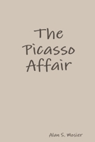 The Picasso Affair 1312909870 Book Cover
