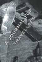 A Journal For Travellers 1713101548 Book Cover
