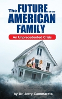The Future of the American Family B0DRWCKHC5 Book Cover