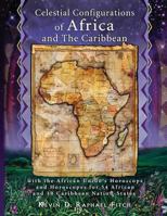 Celestial Configurations of Africa and the Caribbean 0983096201 Book Cover