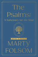 The Psalms: A Sanctuary for the Soul: Book 2: 31-60 1596272864 Book Cover