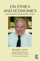 On Ethics and Economics: Conversations with Kenneth J. Arrow 1138676063 Book Cover