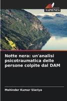 Notte nera: un'analisi psicotraumatica delle persone colpite dal DAM (Italian Edition) 6209413587 Book Cover