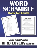 Word Scramble Book for Adults Large Print: Bird Lover Gifts for Women or Men - Medium Difficulty Puzzle Challenges A to Z about Our Feathered Friends B08QG4QH2Q Book Cover