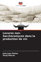 Levures non-Saccharomyces dans la production de vin (French Edition) 6139707544 Book Cover
