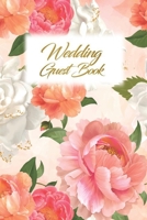 Wedding Guest Book: Wedding Guest Inpirational Message Advice Book for Newly Wed 1698377126 Book Cover