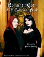 The Romanti-Goth A to Z Coloring Book 0977898903 Book Cover