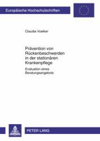 Praevention Von Rueckenbeschwerden in Der Stationaeren Krankenpflege: Evaluation Eines Beratungsangebots 3631635710 Book Cover