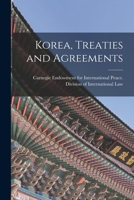 Korea; Treaties and Agreements 1016681054 Book Cover