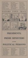 Oxford's Presidents, Prime Ministers and Other Political Persons 1874361061 Book Cover