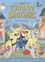 The Toucan Brothers: Meet the Leak Busting Duo, Sammy and Paul! 023071207X Book Cover