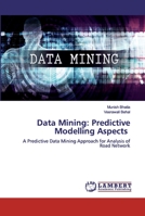 Data Mining: Predictive Modelling Aspects 620078759X Book Cover