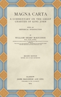 Magna Carta: A Commentary on the Great Charter of King John : With an Historical Introduction 9356705100 Book Cover