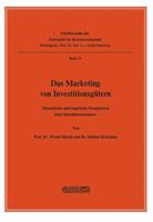 Das Marketing Von Investitionsgutern: Theoretische Und Empirische Perspektiven Eines Interaktionsansatzes 3322960579 Book Cover