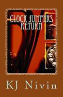 Clock Jumpers Return: World Within Worlds 1466382953 Book Cover