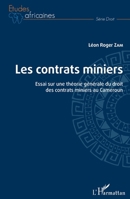 Les contrats miniers: Essai sur une théorie générale du droit des contrats miniers au Cameroun (Études Africaines) (French Edition) 2140269012 Book Cover