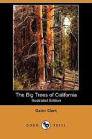The Big Trees of California 1016561210 Book Cover