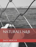 NATURALS N&B 172945254X Book Cover