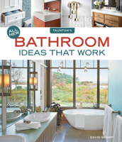 All New Bathroom Ideas that Work 1631868780 Book Cover