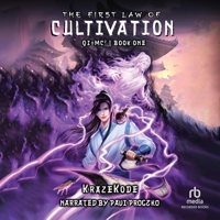 The First Law of Cultivation: A Xianxia Progression Fantasy B0DWZZKSM6 Book Cover