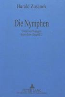 Die Nymphen: Untersuchungen Zum Dios-Begriff 2 3631329954 Book Cover