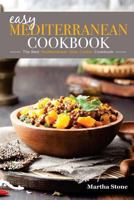 Easy Mediterranean Cookbook - The Best Mediterranean Slow Cooker Cookbook: The Mediterranean Diet Cookbook You Won't Forget 153940045X Book Cover