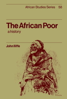 The African Poor: A History (African Studies) 0521348773 Book Cover