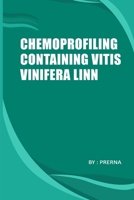 Chemoprofiling Containing Vitis Vinifera Linn 1805283316 Book Cover