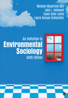 An Invitation to Environmental Sociology (Sociology for a New Century) 0761985093 Book Cover