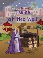 Twins at the Well 0578882248 Book Cover