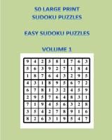 50 Large Print Sudoku Puzzles Volume 1: Easy Sudoku Puzzles 1537494007 Book Cover