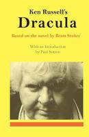 Ken Russell's Dracula 0957246218 Book Cover