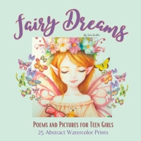 Fairy Dreams: Enchanted Poems and Pictures B0BW2SL4SY Book Cover